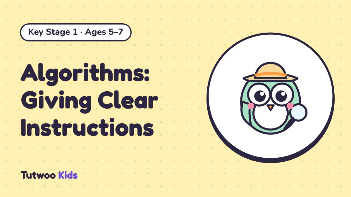 Algorithms: Giving Clear Instructions