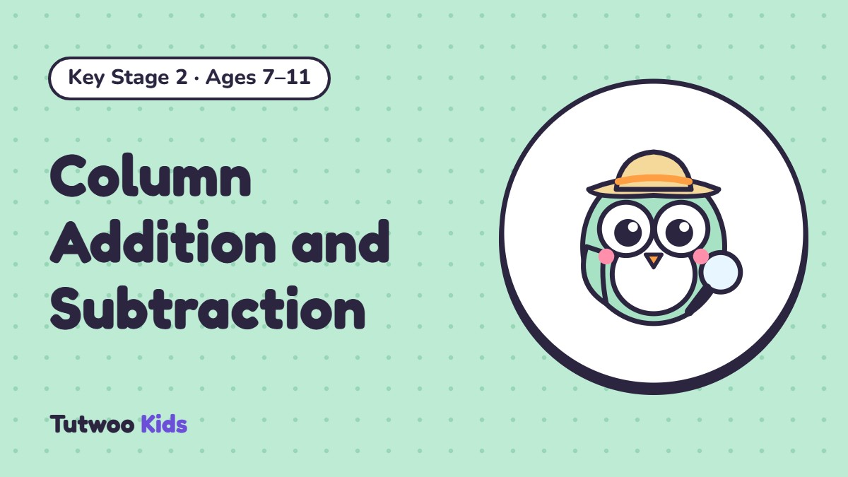 Column Addition and Subtraction