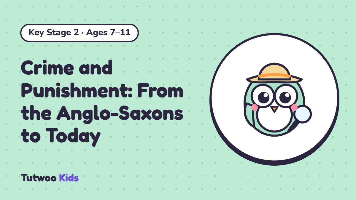 Crime and Punishment: From the Anglo-Saxons to Today