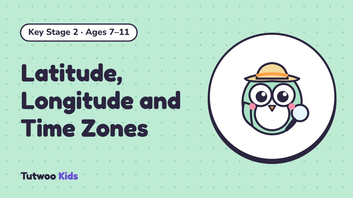 Latitude, Longitude and Time Zones