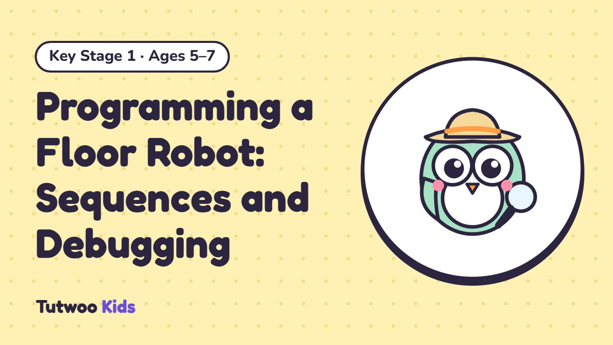 Programming a Floor Robot: Sequences and Debugging