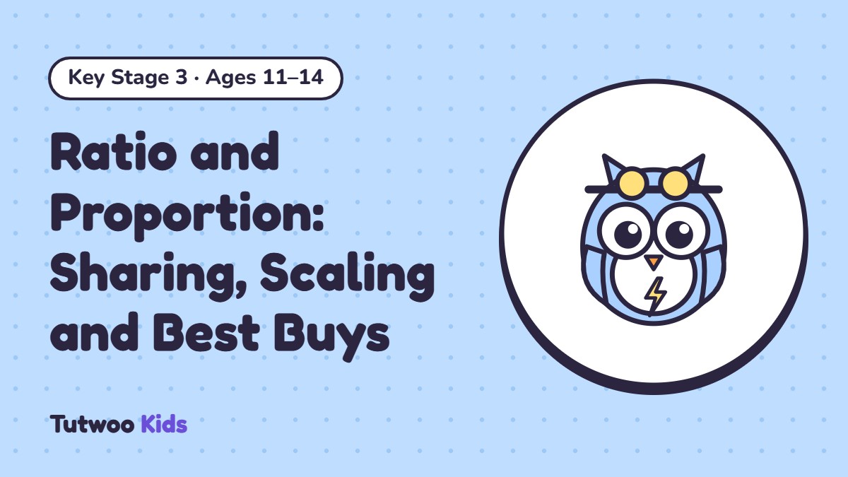Ratio and Proportion: Sharing, Scaling and Best Buys