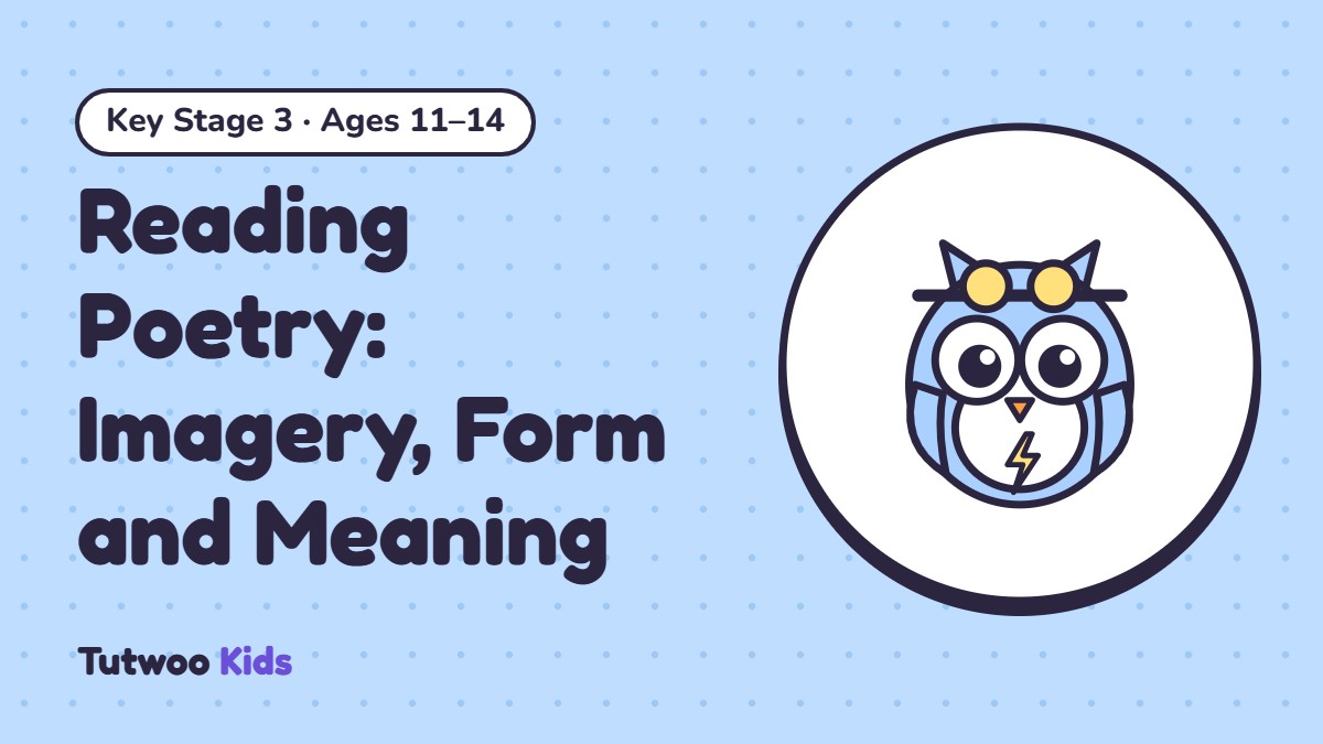 Reading Poetry: Imagery, Form and Meaning