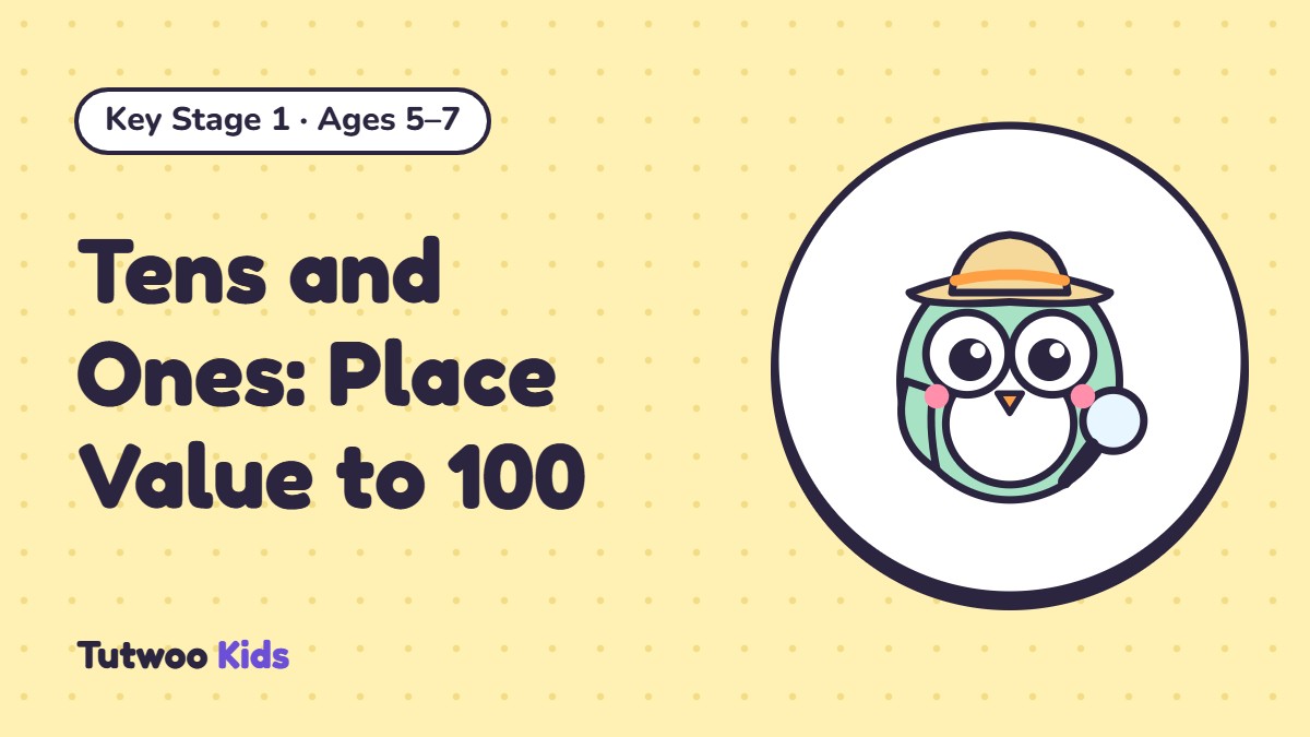 Tens and Ones: Place Value to 100