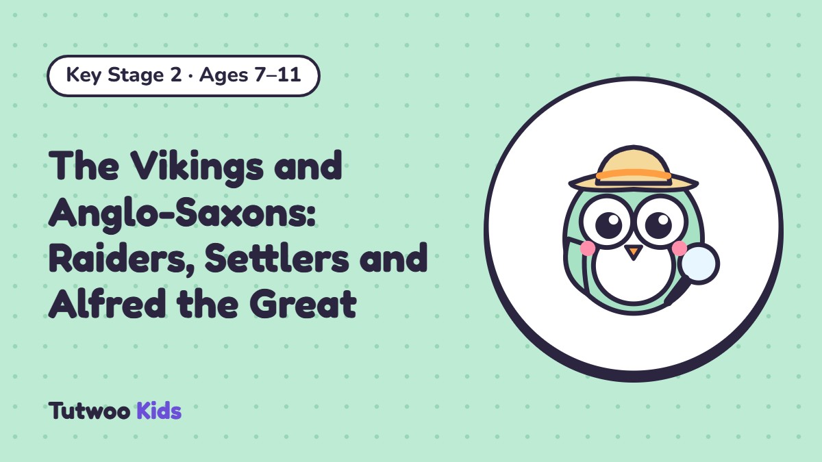 The Vikings and Anglo-Saxons: Raiders, Settlers and Alfred the Great